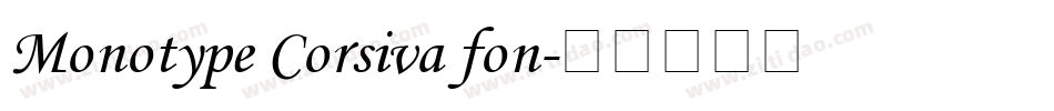 Monotype Corsiva fon字体转换